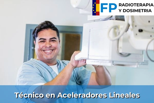 Técnico en Aceleradores Lineales