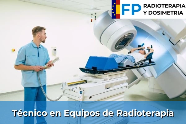 Técnico en Equipos de Radioterapia