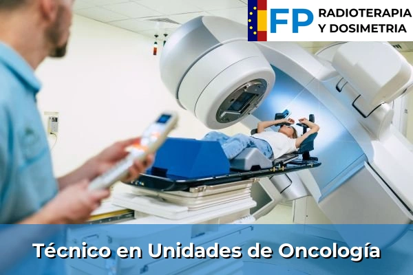 Técnico en Unidades de Oncología