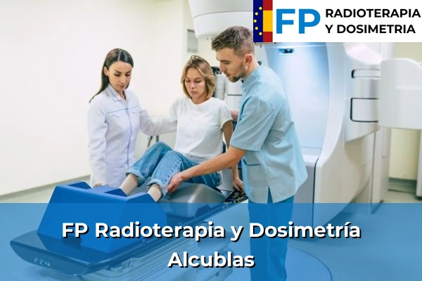 FP Radioterapia y Dosimetría en Alcublas