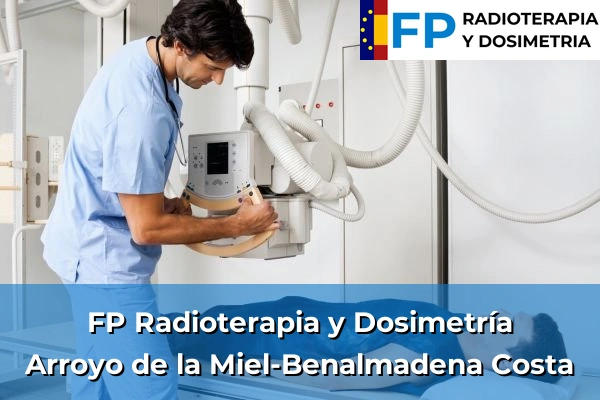 FP Radioterapia y Dosimetría en Arroyo de la Miel-Benalmadena Costa