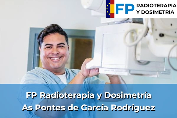 FP Radioterapia y Dosimetría en As Pontes de García Rodríguez
