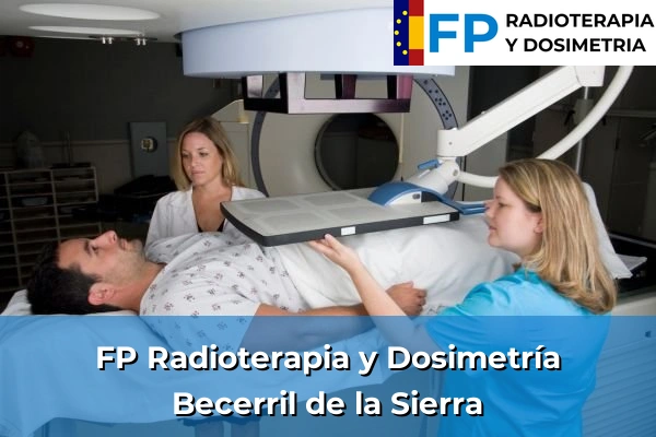 FP Radioterapia y Dosimetría en Becerril de la Sierra