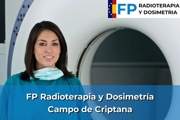FP Radioterapia y Dosimetría en Campo de Criptana