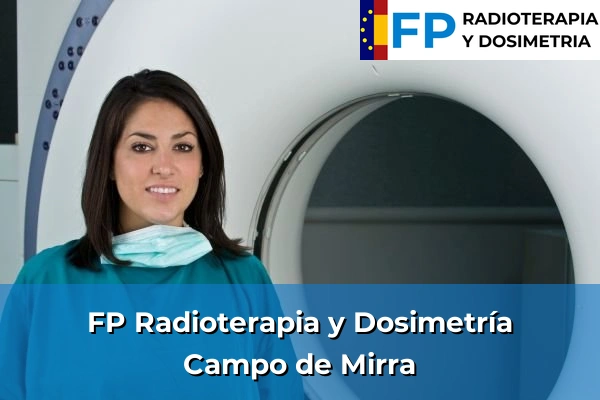 FP Radioterapia y Dosimetría en Campo de Mirra
