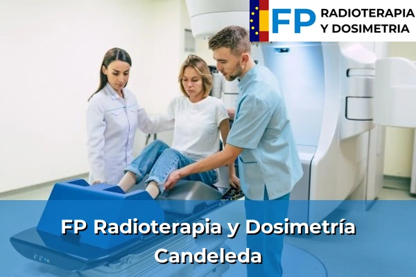 FP Radioterapia y Dosimetría en Candeleda