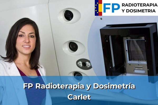 FP Radioterapia y Dosimetría en Carlet