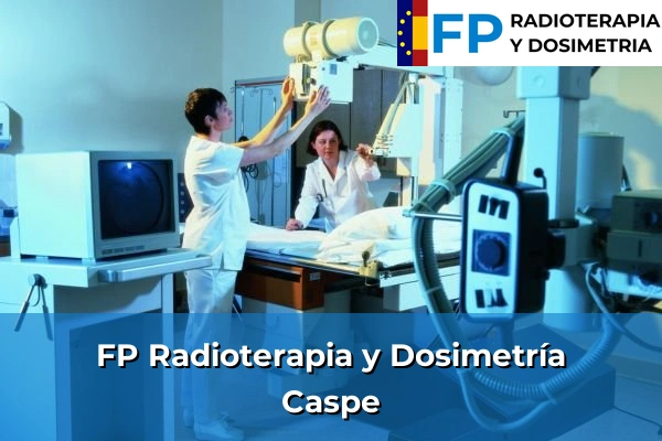 FP Radioterapia y Dosimetría en Caspe