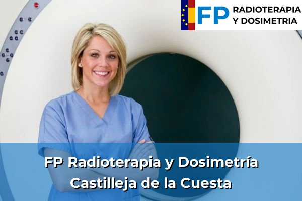FP Radioterapia y Dosimetría en Castilleja de la Cuesta