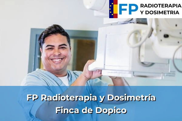 FP Radioterapia y Dosimetría en Finca de Dopico