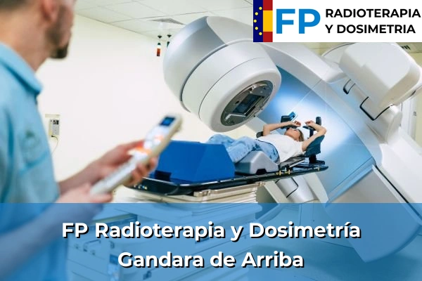 FP Radioterapia y Dosimetría en Gandara de Arriba