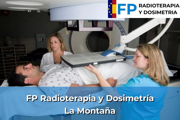 FP Radioterapia y Dosimetría en La Montaña
