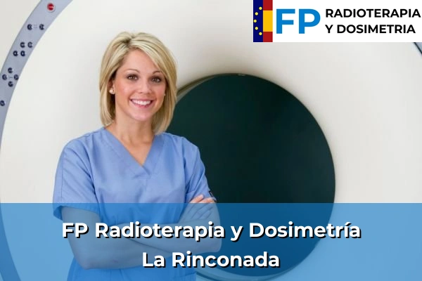 FP Radioterapia y Dosimetría en La Rinconada