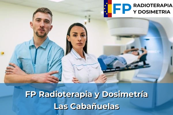 FP Radioterapia y Dosimetría en Las Cabañuelas