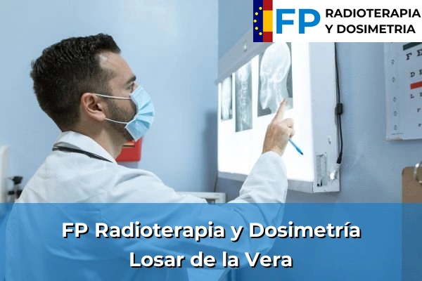 FP Radioterapia y Dosimetría en Losar de la Vera