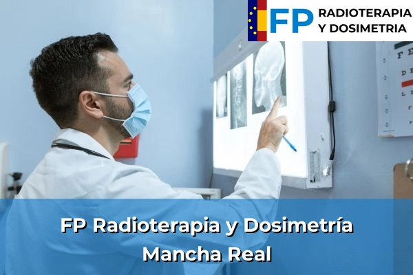 FP Radioterapia y Dosimetría en Mancha Real
