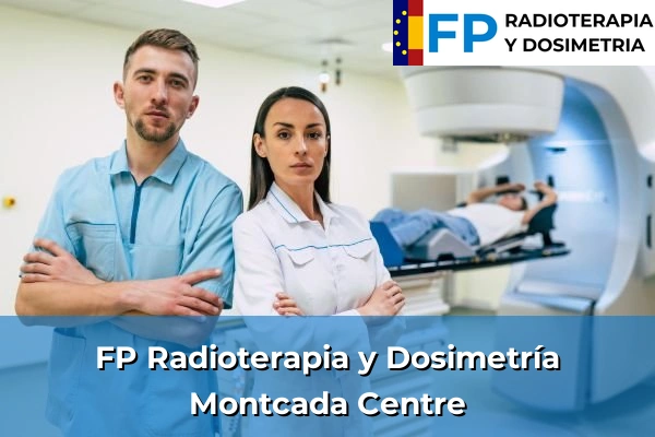 FP Radioterapia y Dosimetría en Montcada Centre