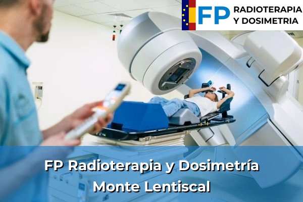 FP Radioterapia y Dosimetría en Monte Lentiscal