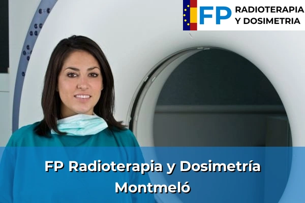 FP Radioterapia y Dosimetría en Montmeló