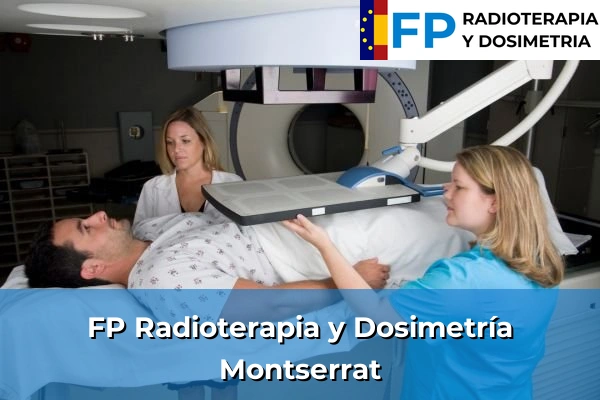 FP Radioterapia y Dosimetría en Montserrat