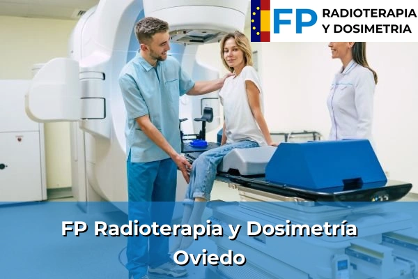 FP Radioterapia y Dosimetría en Oviedo