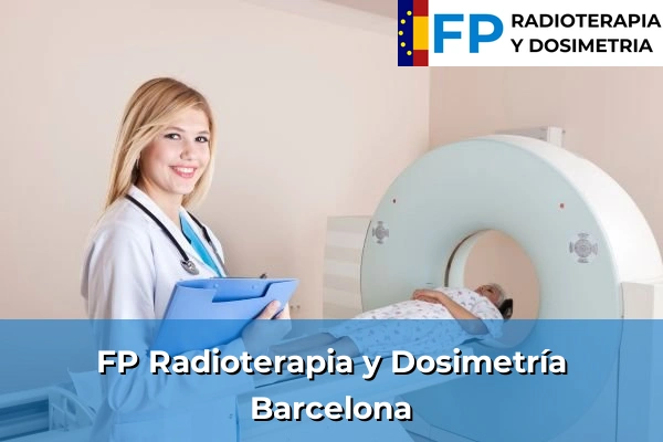 FP Radioterapia y Dosimetría en Barcelona