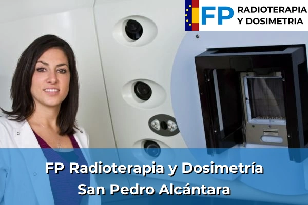 FP Radioterapia y Dosimetría en San Pedro Alcántara