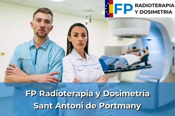 FP Radioterapia y Dosimetría en Sant Antoni de Portmany