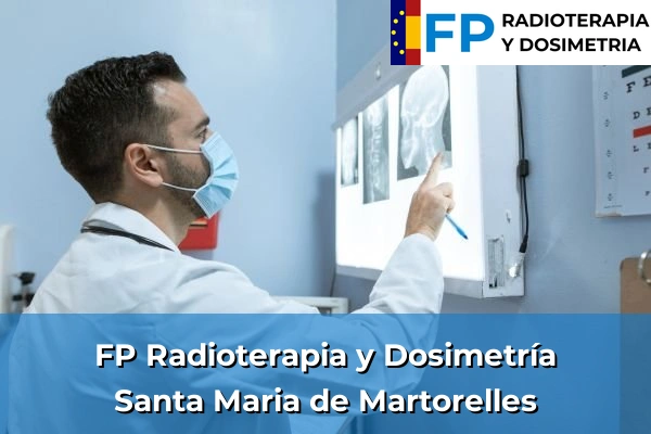 FP Radioterapia y Dosimetría en Santa Maria de Martorelles
