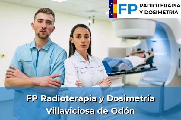 FP Radioterapia y Dosimetría en Villaviciosa de Odón