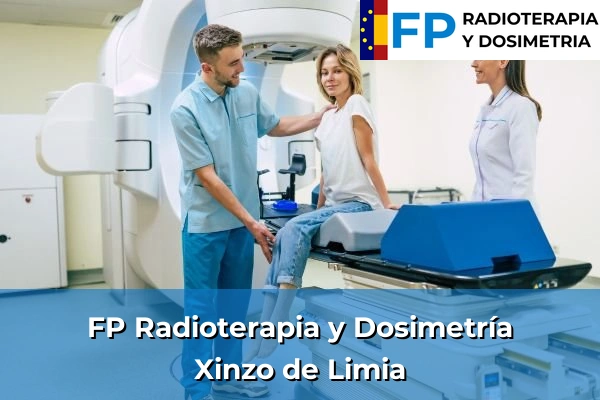 FP Radioterapia y Dosimetría en Celanova 39 FP Radioterapia y Dosimetría en Xinzo de Limia