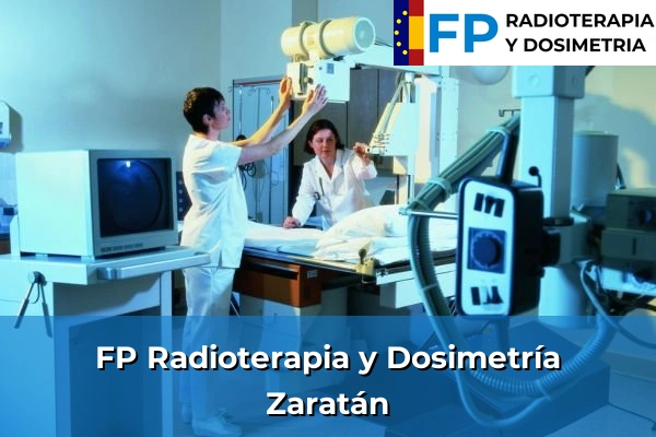 FP Radioterapia y Dosimetría en Zaratán